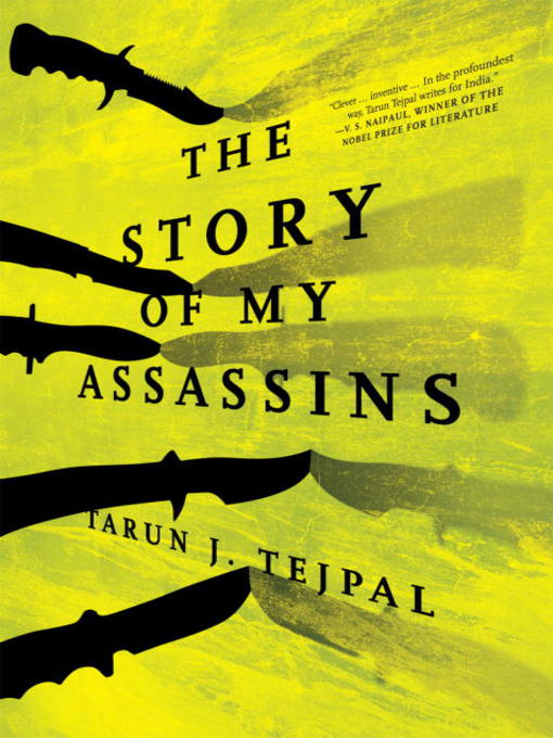 Title details for The Story of My Assassins by Tarun J. Tejpal - Available
